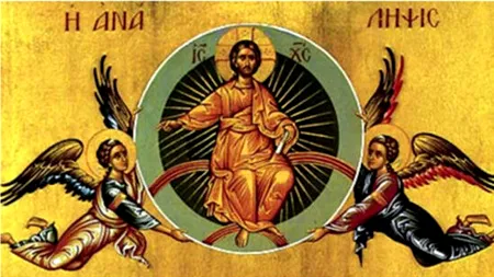 Înălțarea Domnului, sărbătoare MARE pentru creștinii ortodocși. Ce să nu faci niciodată în această zi