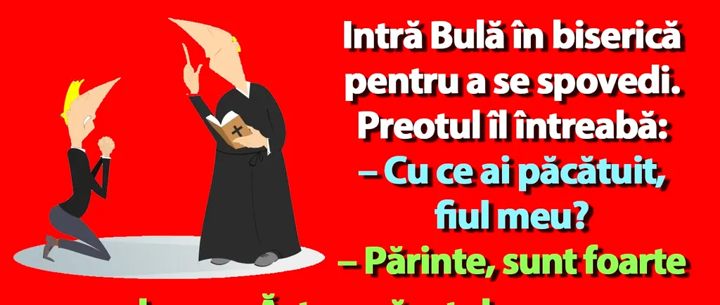 BANC | Bulă și spovedania de 100 de lei