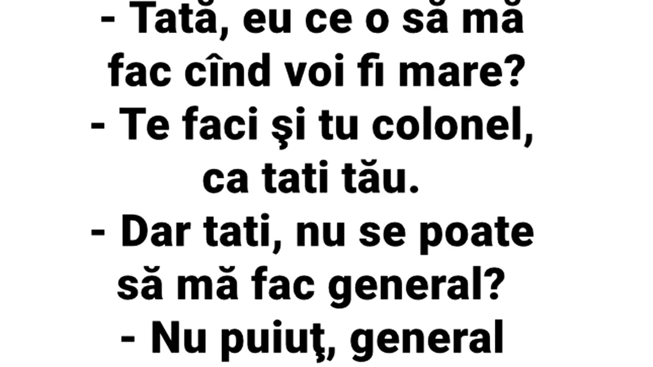 BANCUL ZILEI | „Tati, eu ce o să mă fac când o să fiu mare?