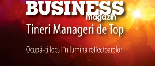 Gala BusinessMagazin - 100 TINERI MANAGERI DE TOP. BM premiază cei mai de succes tineri antreprenori din România