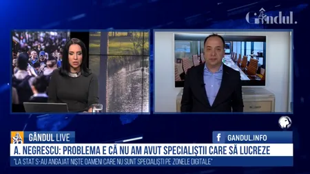 GÂNDUL LIVE. Adrian Negrescu: Este foarte dificil să faci ceva în România în zona digitalzării pentru că nu avem specialiști, ci oameni angajați pe pile | E o lipsă acută de bani în economie