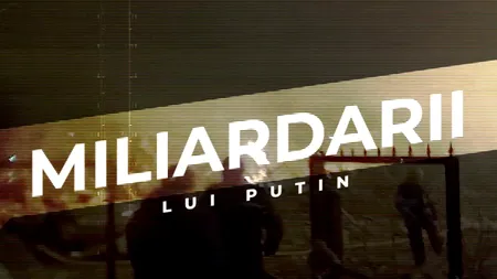 VIDEO | Oligarhii lui Putin pierd miliarde de dolari în fiecare zi (DOCUMENTAR)