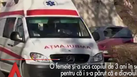 O femeie și-a ucis băiețelul de trei ani, după ce a crezut că este Diavolul