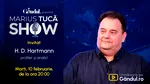 Marius Tucă Show începe marți, 10 februarie, de la ora 20.00, live pe Gândul. Invitat: H. D. Hartmann
