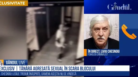 Liviu Chesnoiu, psiholog criminalist, la GÂNDUL LIVE, despre fata agresată în scara blocului: Sunt niște oameni cu probleme psihice grave! /Când ieși din casă, intri în junglă și trebuie să te asiguri că nu ești pândită! - VIDEO