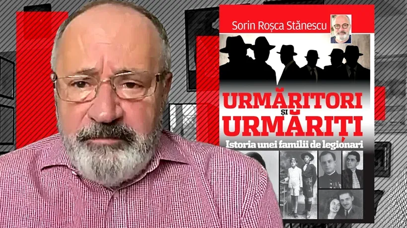 Lansare de carte - “Urmăritori și urmăriți”. Ce a descoperit Sorin Roșca Stănescu în arhivele Securității despre el și toată familia sa: ”Am înnebunit. Să afli că toată familia a fost antisemită!”