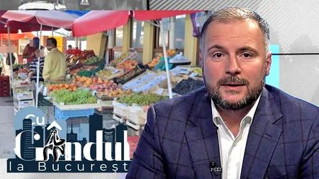 VIDEO EXCLUSIV | Rareș Hopincă, city manager Sector 5: „Prețurile cele mai bune din București, la concurență cu Piața Obor, sunt în Piața Rahova”