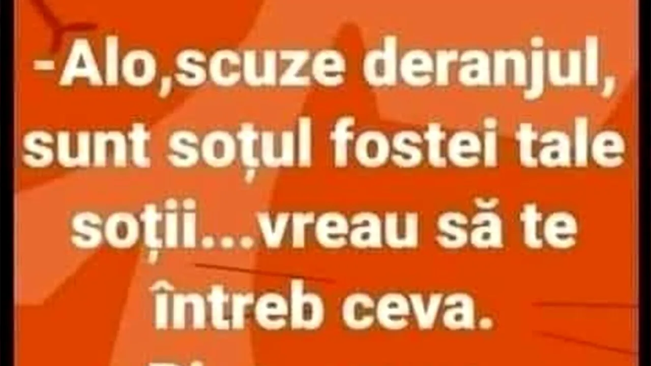 BANCUL ZILEI | Soțul fostei soții