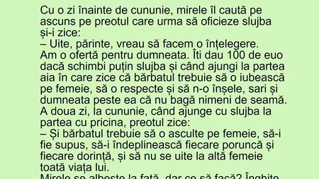 Bancul de miercuri | Cu o zi înainte de nuntă, mirele îi oferă 100 de euro preotului