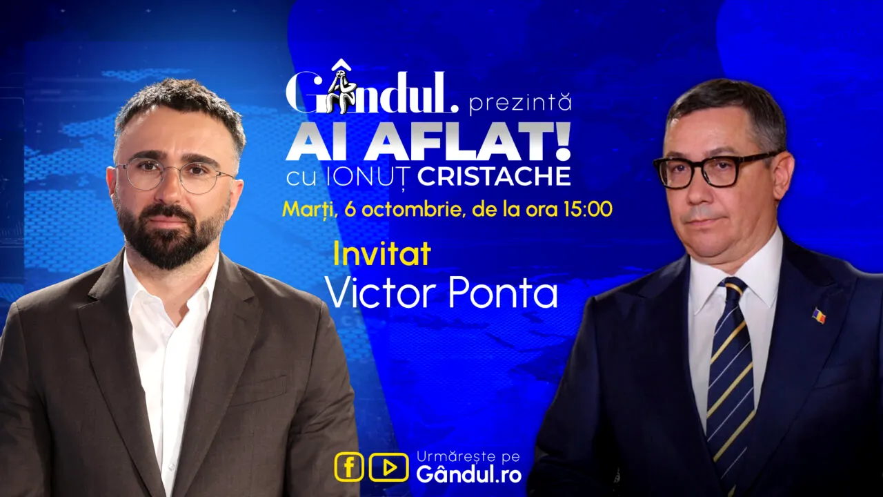 „Ai Aflat! cu Ionuț Cristache” începe marți, 6 octombrie, de la ora 15.00, live pe Gândul. Invitat: Victor Ponta