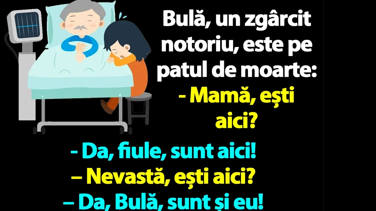 BANC | Bulă, un zgârcit notoriu, e pe patul de moarte