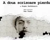 Premieră şi audiţie cu public. „A doua scrisoare pierdută” de Eugen Șerbănescu, producţie EVENIMENT a Teatrului Naţional Radiofonic