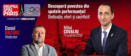 Mihai Covaliu, președintele COSR, invitatul emisiunii ,,Drumul spre Paris’’ de joi, 18  iulie, de la ora 19:00