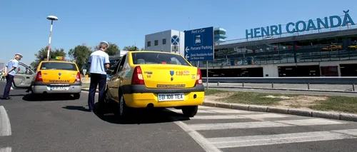 Taximetrele de la Otopeni, verificate de polițiști și specialiștii RAR
