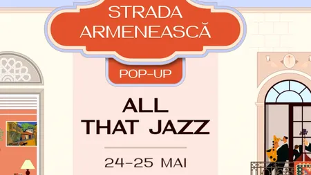 Strada Armenească Pop-Up. All That Jazz debutează cu un EVENIMENT dedicat cartierului armenesc, comunității și patrimoniului viu