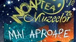 Noaptea Muzeelor 2025. Sâmbătă, peste 75 de instituții muzeale, cu 210 spații din întreaga țară, își deschid porțile pentru public