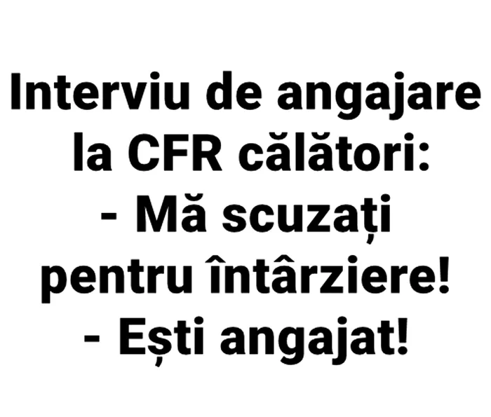 BANCUL ZILEI | Interviu de angajare la CFR Călători