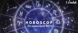 VIDEO | Horoscop zilnic, 23 septembrie 2023. Zodia care primește un sprijin financiar neașteptat