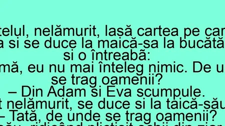BANCUL ZILEI | Un băiețel întreabă: „Tată, de unde se trag oamenii?” Ce răspunsuri i-au dat părinții