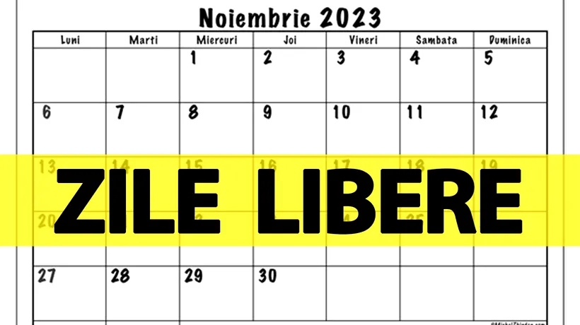 Zile libere, în NOIEMBRIE, pentru toți salariații din România! Urmează o minivacanță de 4 zile