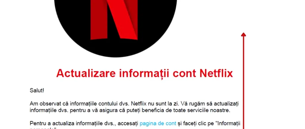 Actualizare informații cont Netflix | Ce trebuie să faci, de fapt, dacă primești acest mail. Mulți români cad în plasă