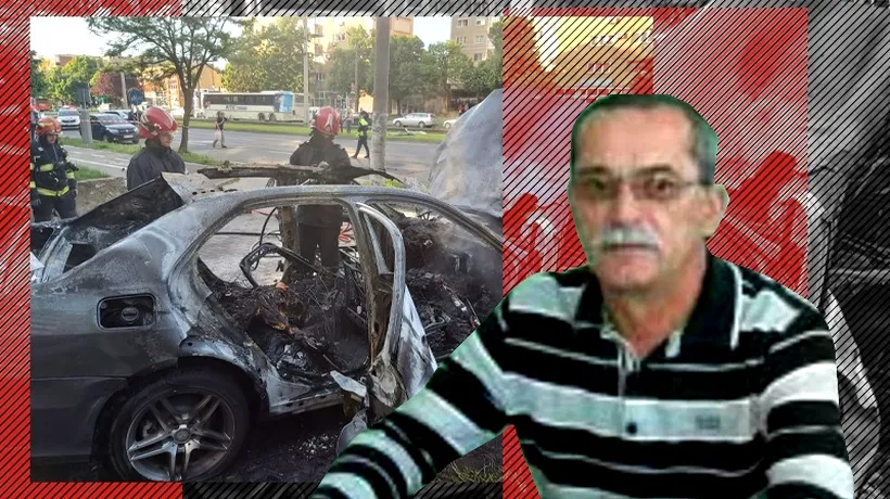 Cine este bărbatul care a ars de viu în Mercedesul care a explodat la Arad. Anchetatorii iau în calcul asasinatul cu bombă