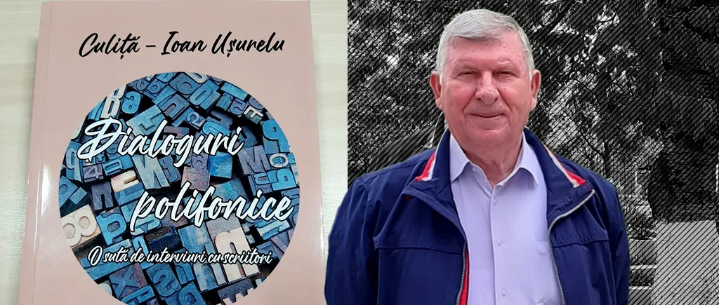 Lansare de carte | Culiță-Ioan Ușurelu - ”Dialoguri polifonice. O sută de interviuri cu scriitori”