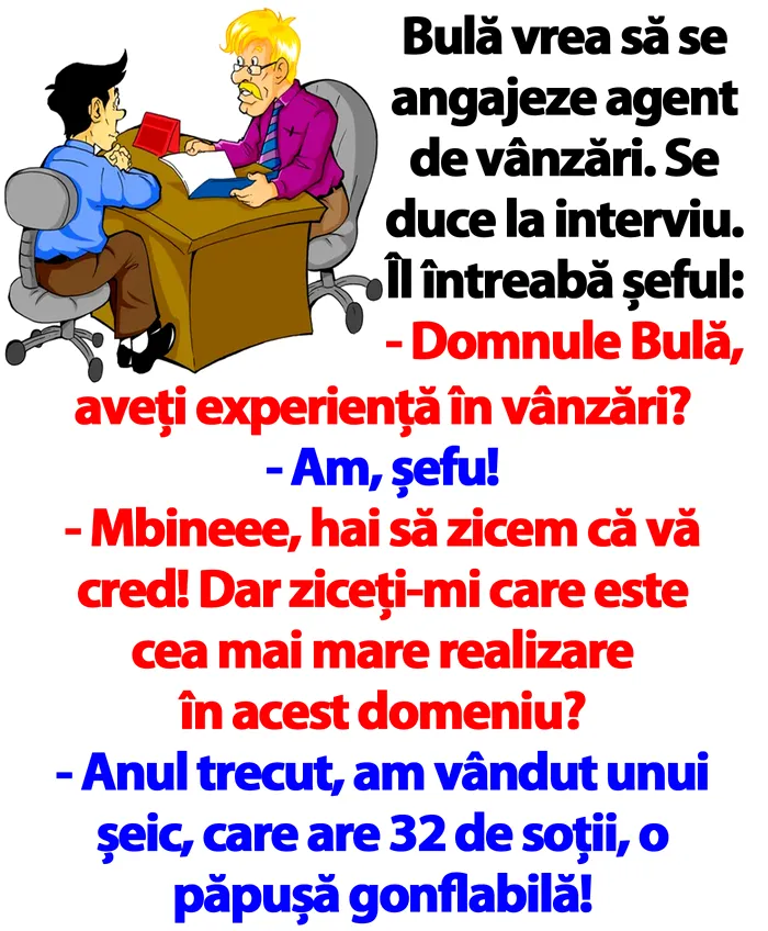 BANCUL ZILEI | Bulă vrea să se angajeze agent de vânzări