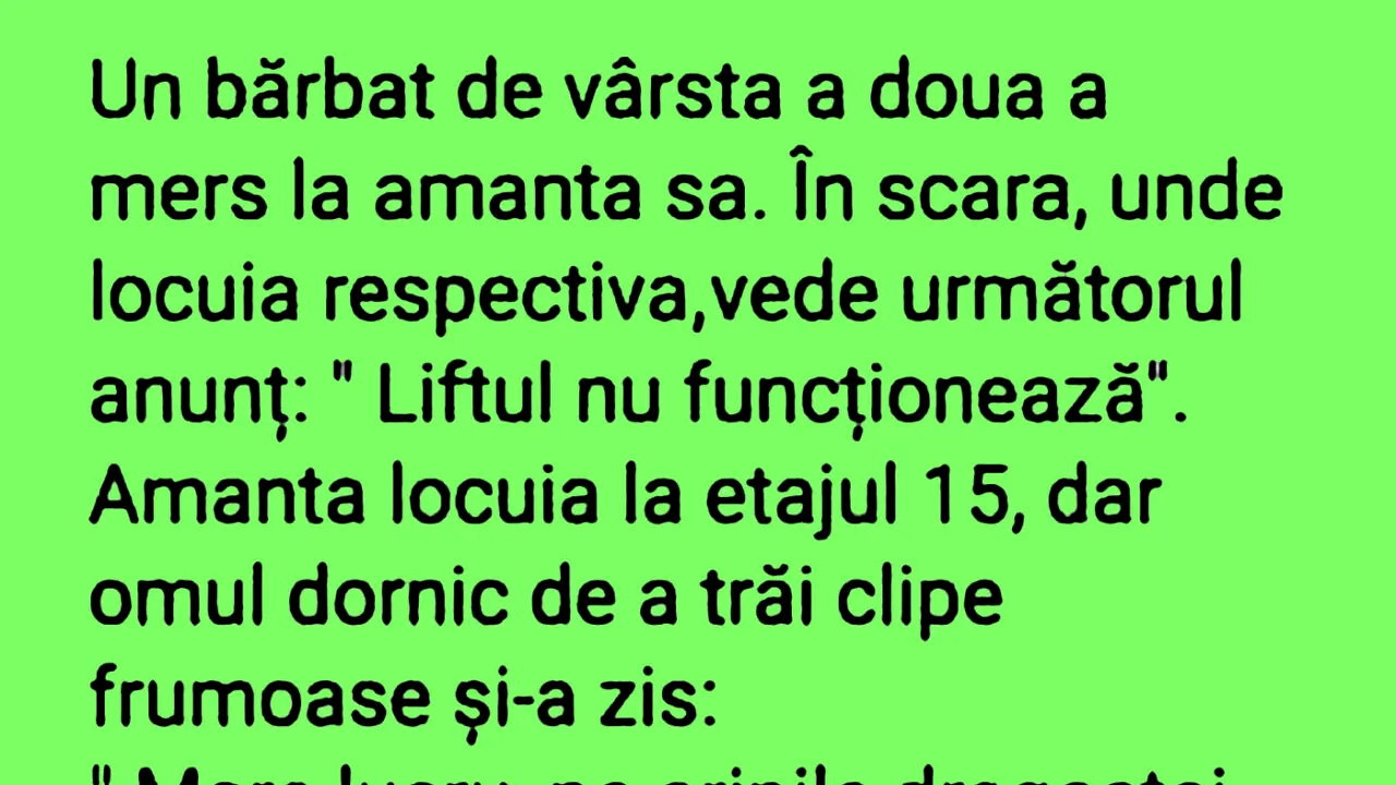 BANCUL ZILEI | Amanta de la etajul 15 și liftul care nu funcționează