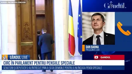 GÂNDUL LIVE. Dan Barna, liderul USR, despre pensiile speciale: Este de fapt mult mai simplu, proba verității între vorbă și fapte