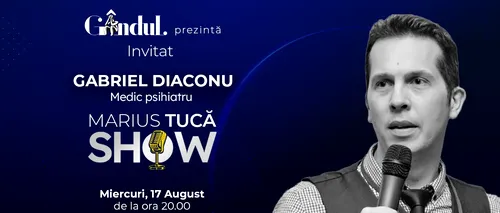Marius Tucă Show începe miercuri, 17 august, de la ora 20.00, live pe gândul.ro