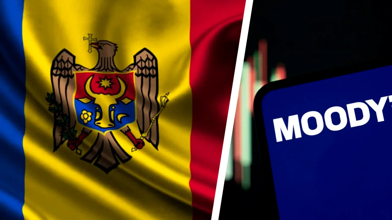 Agenția Moody's a îmbunătățit ratingul Republicii Moldova la B2, cel mai bun nivel din ultimii 25 de ani