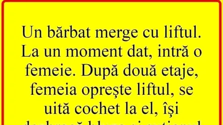 BANCUL ZILEI | Bărbatul și femeia în lift
