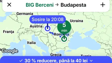 Cât a plătit un client BOLT pentru o cursă din Berceni în Budapesta. La ce oră a ajuns