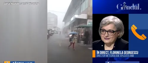 Florinela Georgescu, director operațional ANM, la GÂNDUL LIVE: Județe din Muntenia și zona Carpaților de curbură, sub cod portocaliu de ploi - VIDEO