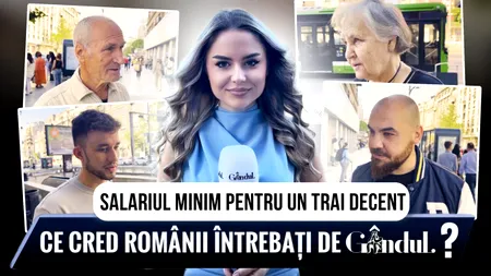 De ce salariu ai nevoie pentru a trăi decent în România? Ce au răspuns oamenii întrebați de Gândul