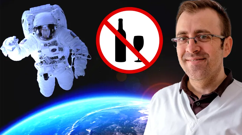 De ce nu au voie astronauții să consume alcool, de fapt. Dr Adrian Copcea a explicat motivul real