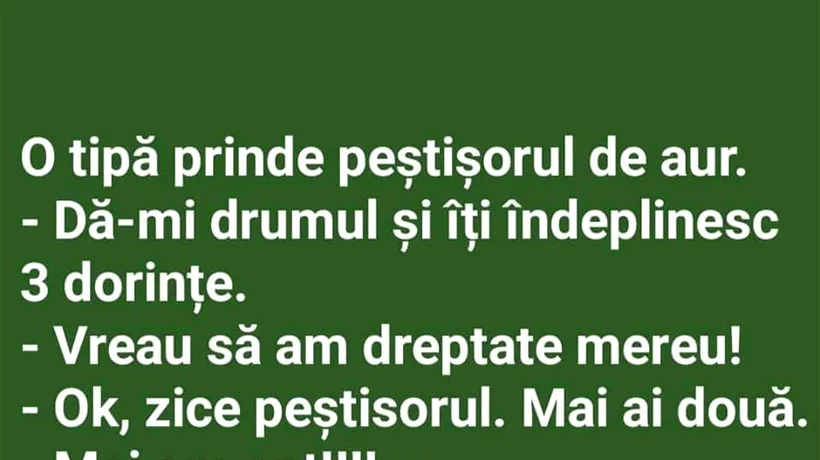 Bancul de vineri | O tipă prinde peștișorul de aur