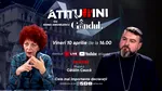 „Atitudini cu Adina Anghelescu” începe vineri, 10 aprilie, de la ora 16:00, live pe Gândul. Invitatul emisiunii este părintele Cătălin Caucă