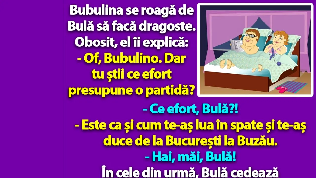 BANC | Bubulina se roagă de Bulă să facă dragoste