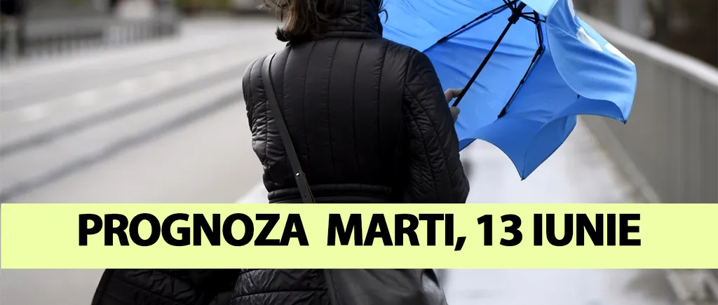 Meteorologii Accuweather au modificat PROGNOZA | Ce se întâmplă cu vremea marți, 13 iunie 2023