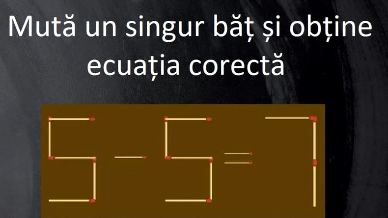 TEST IQ | Mută un băț de chibrit și găsește forma corectă: 5-5=7