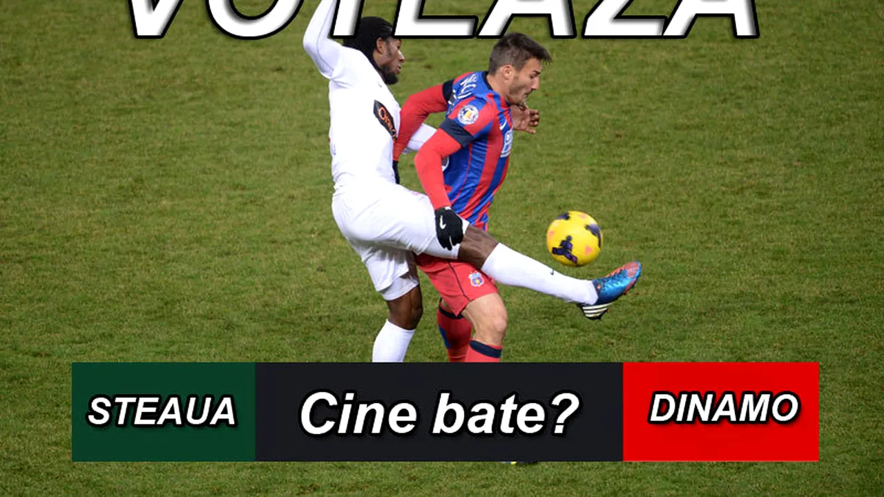 STEAUA-DINAMO LIVE în semifinalele CUPEI ROMÂNIEI