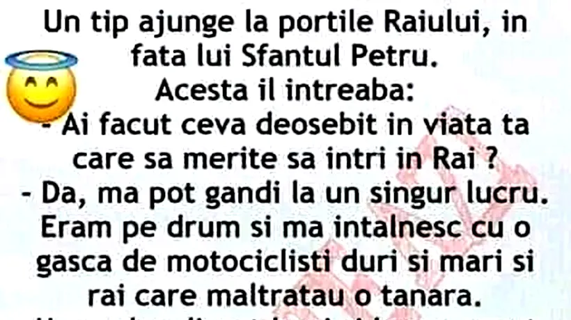 BANCUL ZILEI | Un tip ajunge la Poarta Raiului, în fața Sfântului Petru