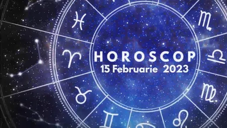 VIDEO | Horoscop miercuri, 15 februarie 2023. Este o zi în care unii nativi au o stare ușor introvertită și gânditoare