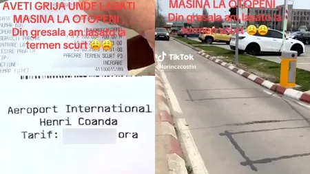 Suma URIAȘĂ pe care a plătit-o un șofer, după ce și-a lăsat mașina timp de o zi și jumătate în parcarea Aeroportului Otopeni