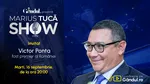 Marius Tucă Show începe marți, 16 septembrie, de la ora 20.00, LIVE pe Gândul. Invitat: Victor Ponta