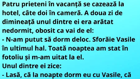 BANCUL de vineri | Patru prieteni se cazează la hotel, câte doi în cameră