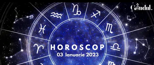 VIDEO | Horoscop marți, 3 ianuarie 2023. Nativii care profită de pe urma intrării planetei Venus în Vărsător