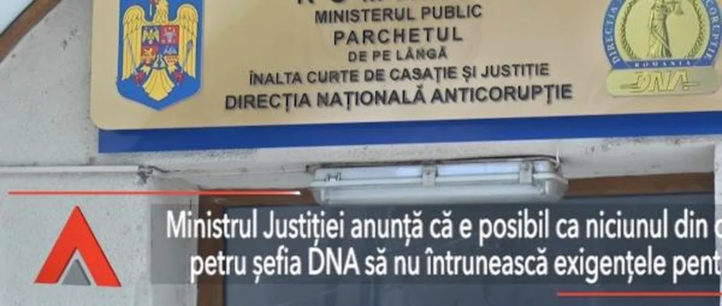 Săptămână DE FOC pentru alegerea noului șef al DNA